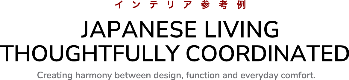 Japanese Living Thoughtfully Coordinated