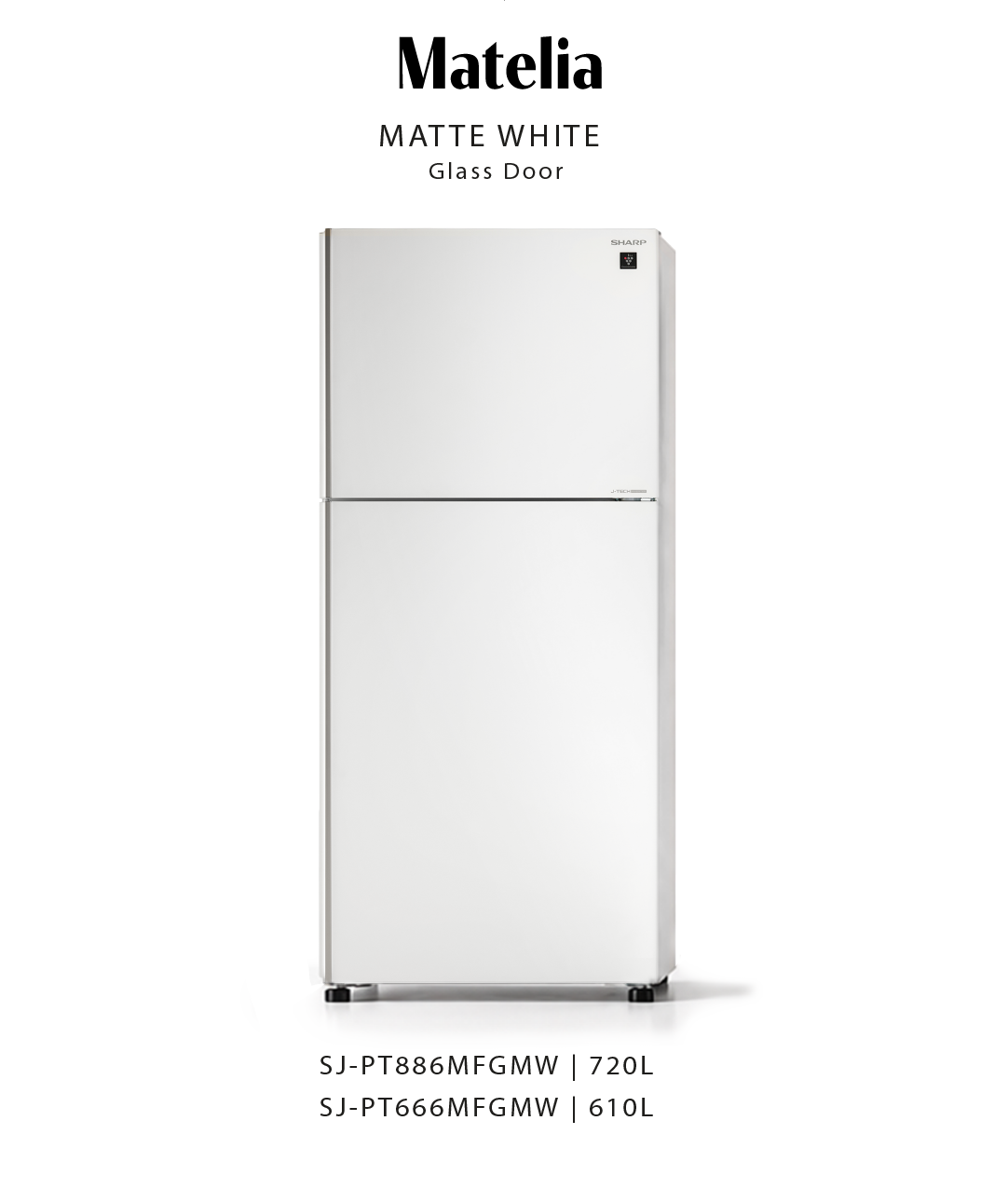 Sharp Matelia Matte White glass-door refrigerator, models SJ-PT886MFGMW and SJ-PT666MFGMW